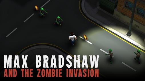 game pic for Max Bradshaw and the zombie invasion